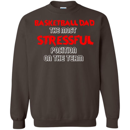 Basketball Dad T-shirt The Most Stressful Position On The Team Dark Chocolate
