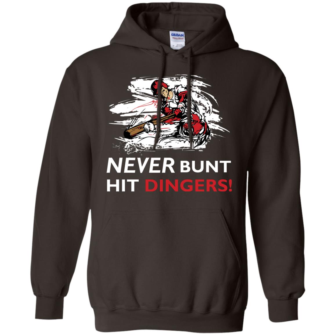 Baseball Lover T-shirt Never Bunt Hit Dingers Dark Chocolate