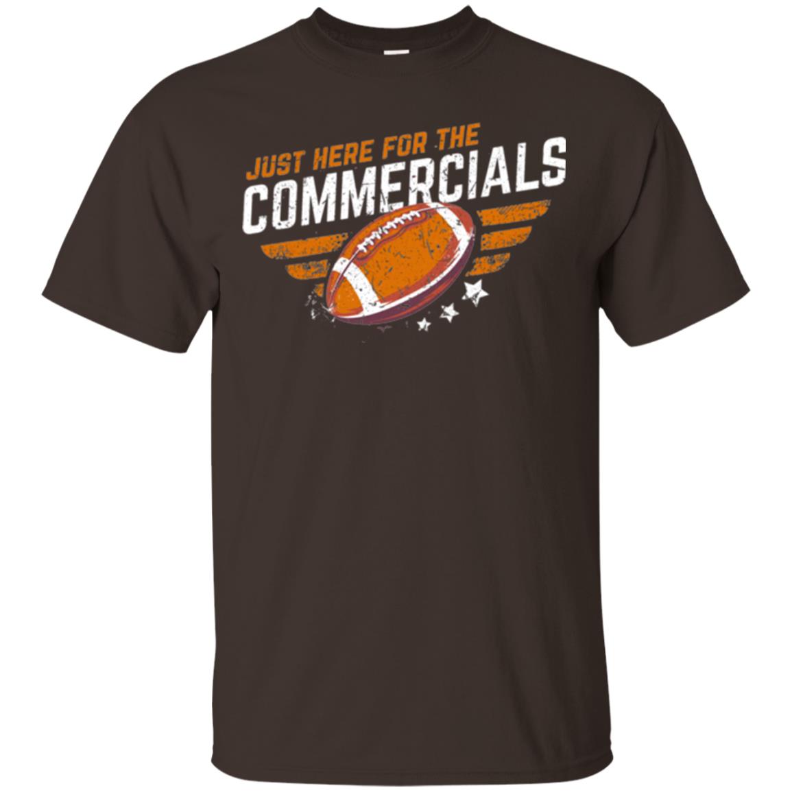 Football Lover T-shirt Just Here For The Commercials Dark Chocolate