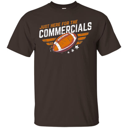 Football Lover T-shirt Just Here For The Commercials Dark Chocolate
