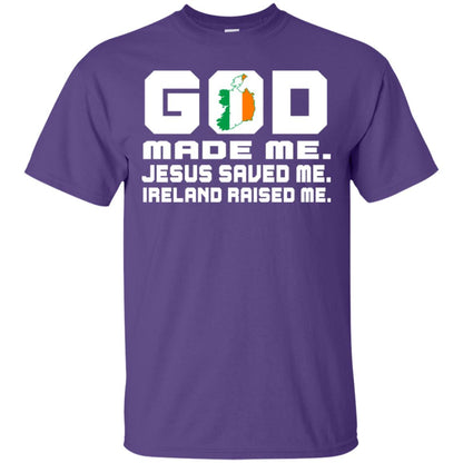 God Made Me Jesus Saved Me Ireland Raised Me Irish Gift Shirt Purple