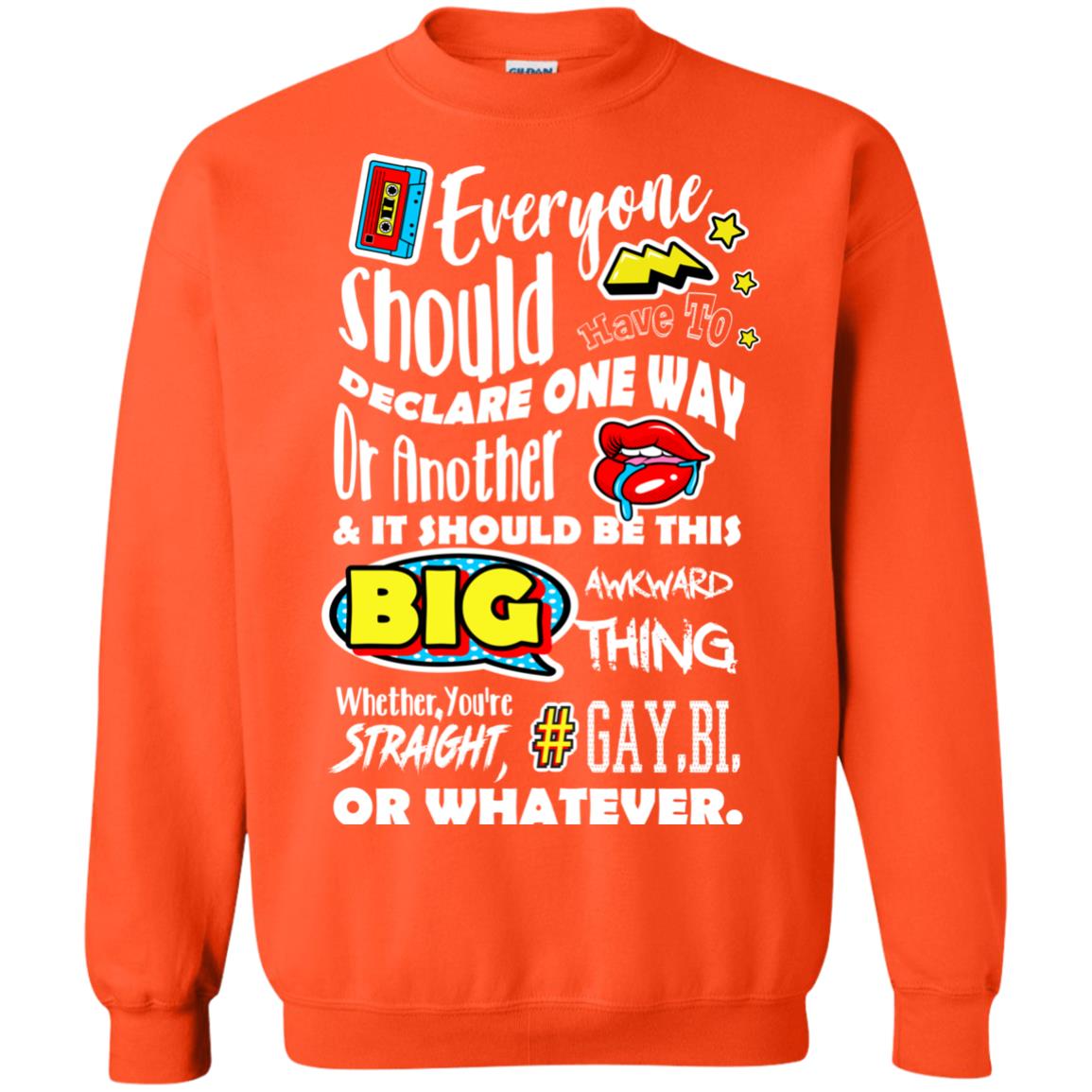 Whether You_re Straight Gay Bi Or Whatever Lgbt Shirt Orange