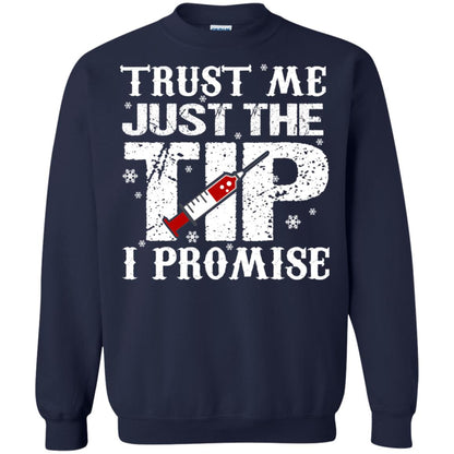 Trust Me Just The Tip I Promise Homor Nusing Shirt Navy