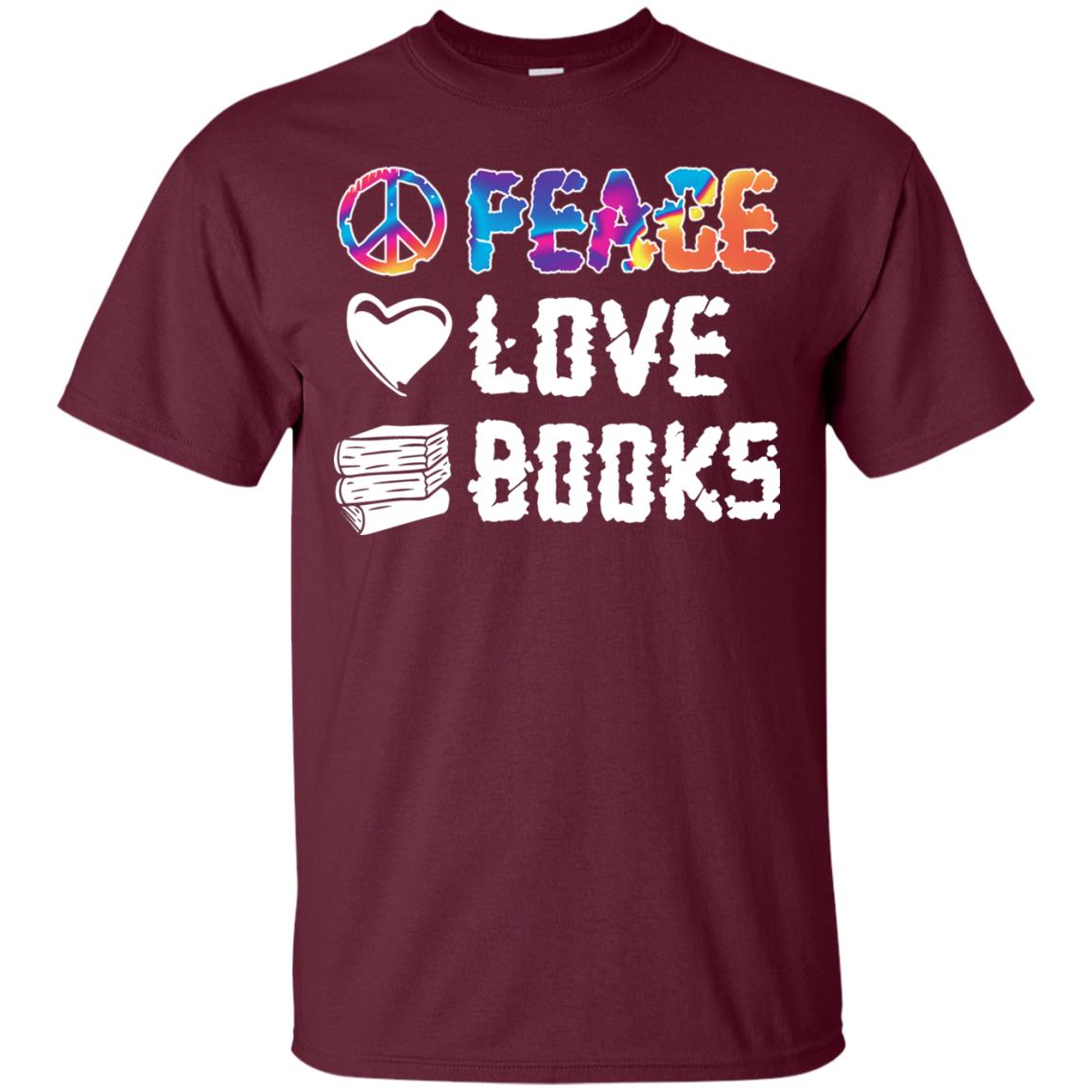 Peace Love Books Bookworm T-shirt Maroon