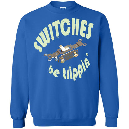 Electrician T-shirt Switches Be Trippin Royal