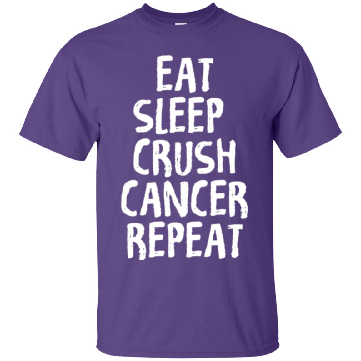 Eat Sleep Crush Cancer Repeat Fight Strength T-shirt Purple