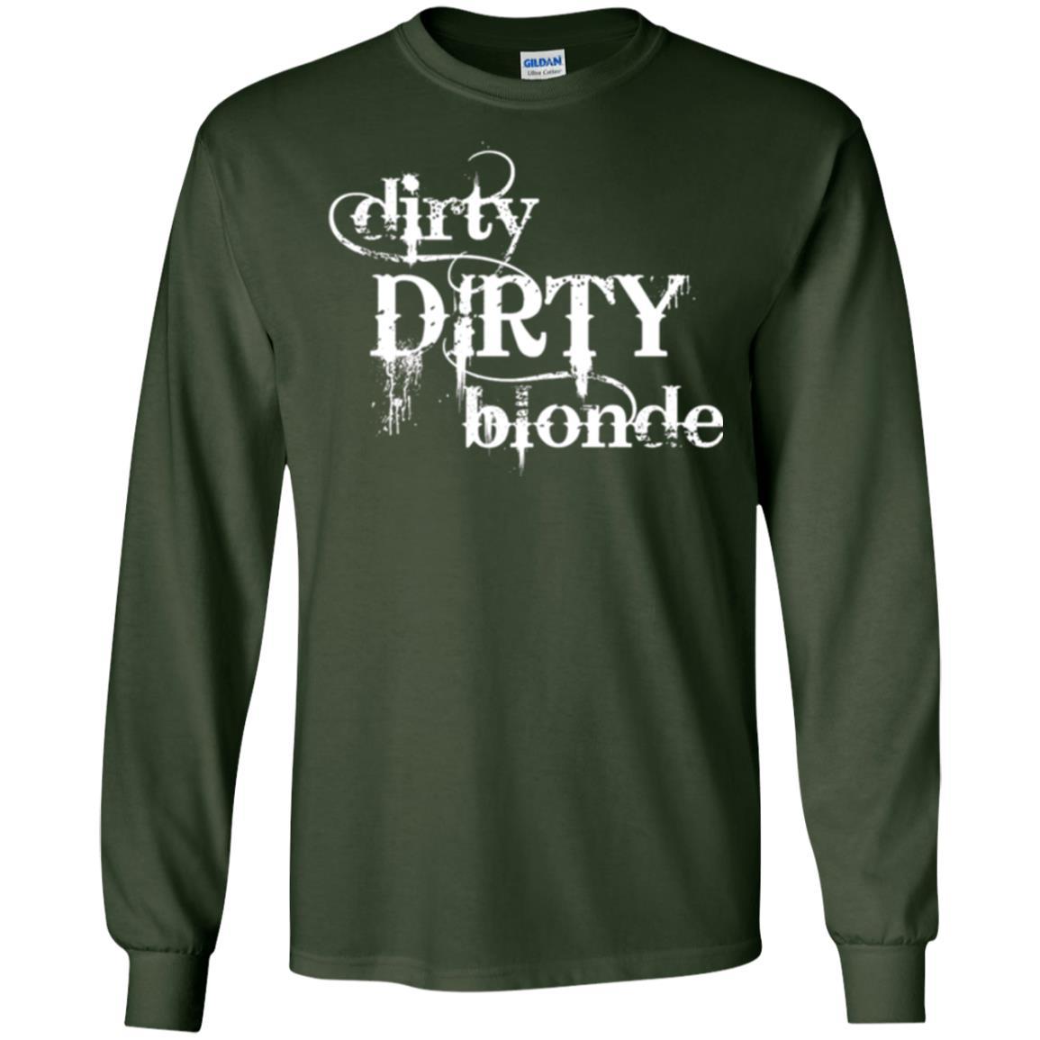 Dirty Dirty Blonde T-shirt Forest Green