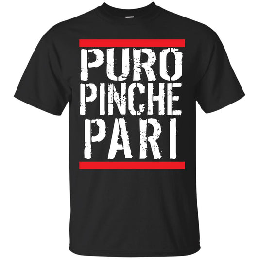 Puro Pinche Pari Party Funny Mexican T-shirt Black