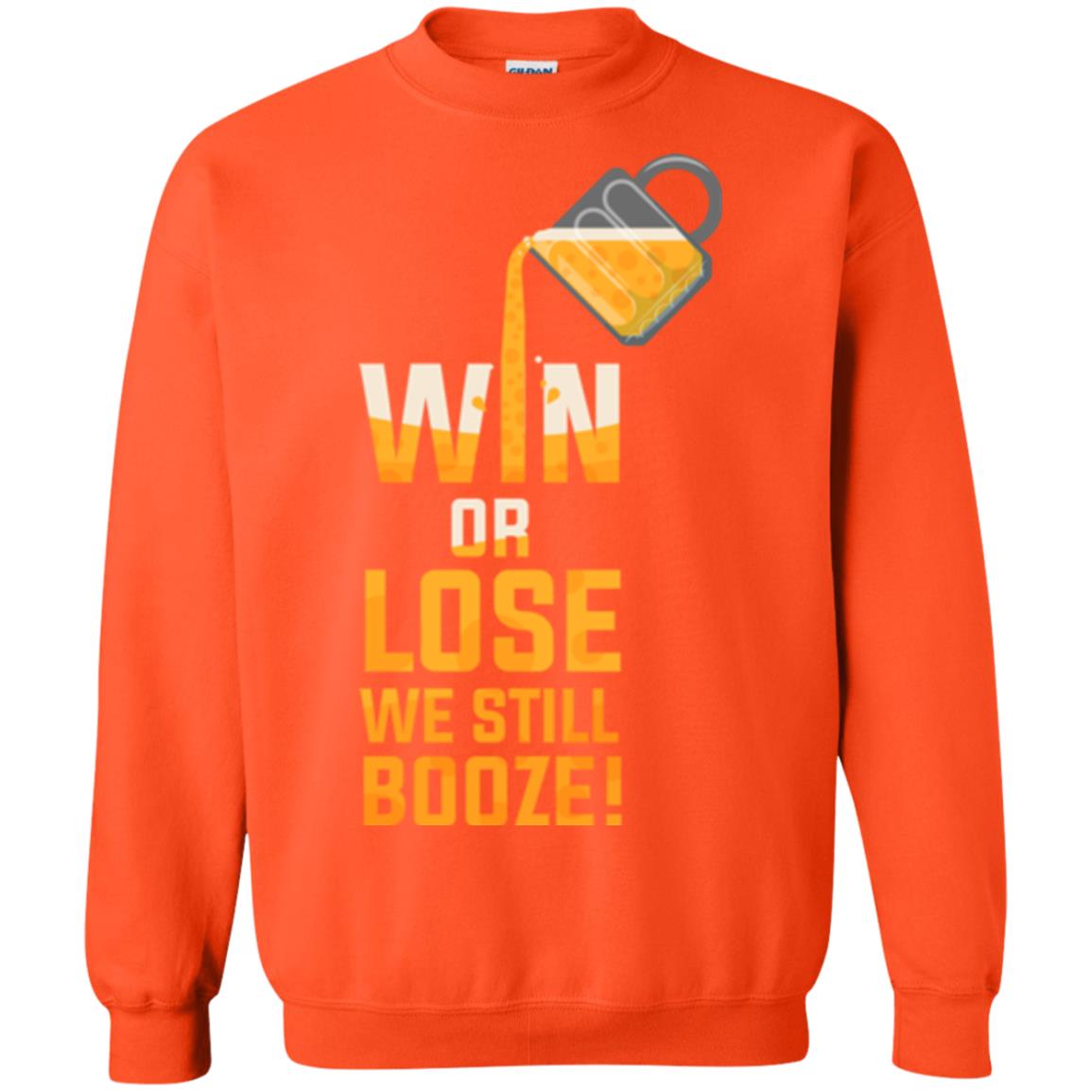 Beer Lover T-shirt Win Or Lose We Still Booze Orange