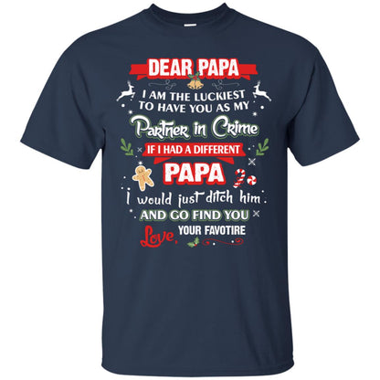 Dear Papa, I Am The Luckiest To Have You As My Partner In Crime If I Had A Different Papai Would Just Ditch He And Go Find You Love Your Favorite Navy