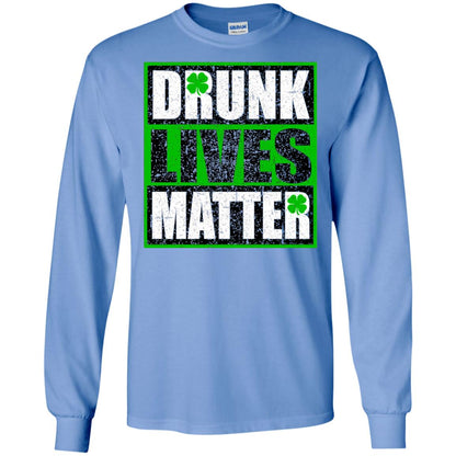 Vintage Drunk Lives Matter Saint Patrick_s Day T-shirt Carolina Blue