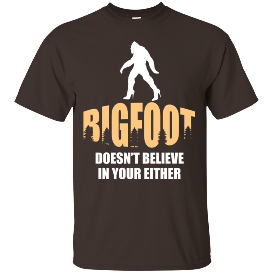 Bigfoot Doesn't Believe In Your Either T-shirt Dark Chocolate