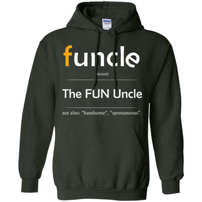 Uncle T-shirt Handsome Spontaneous Best Funny Uncle Forest Green