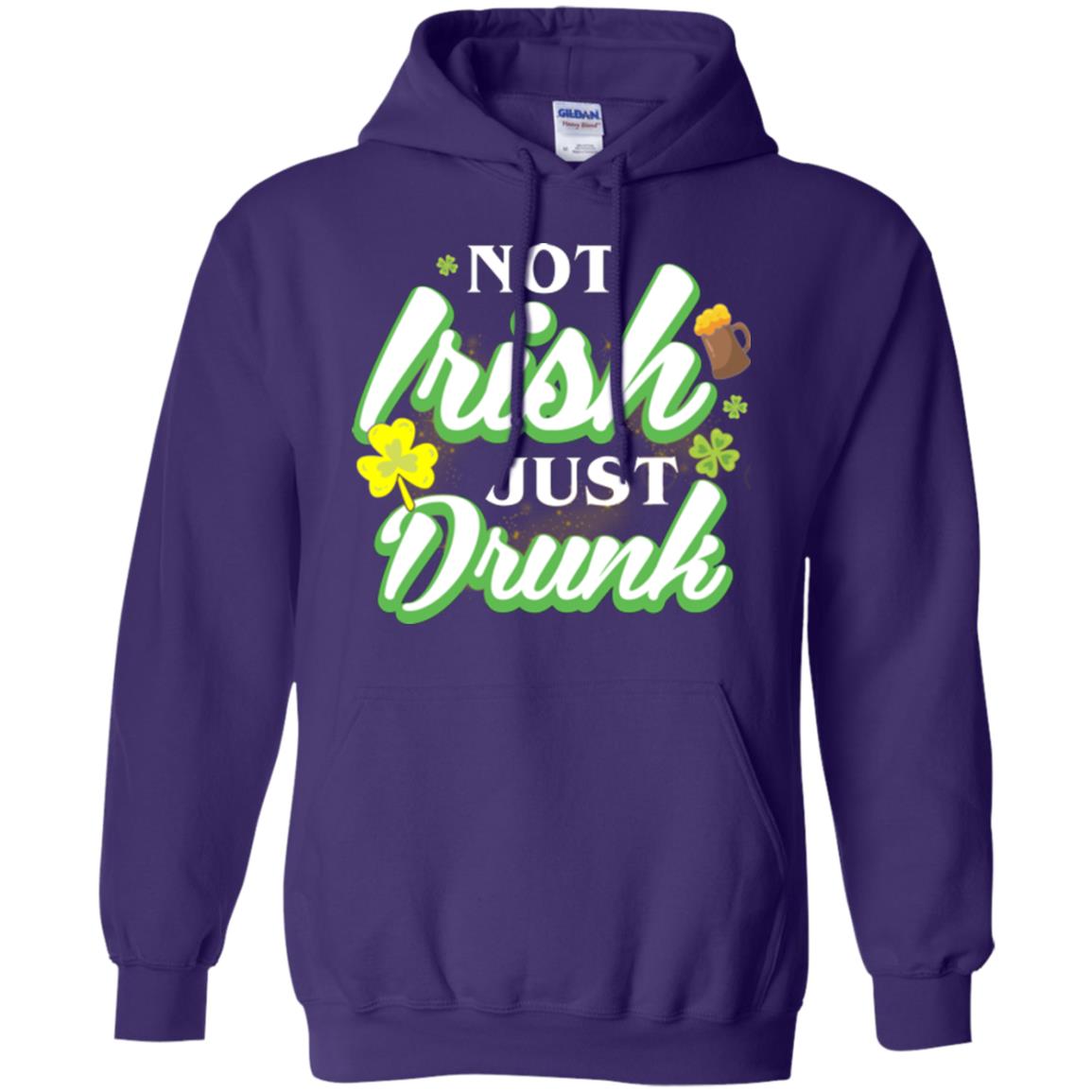 St. Patrick's Day T-shirt Not Irish Just Drunk Purple