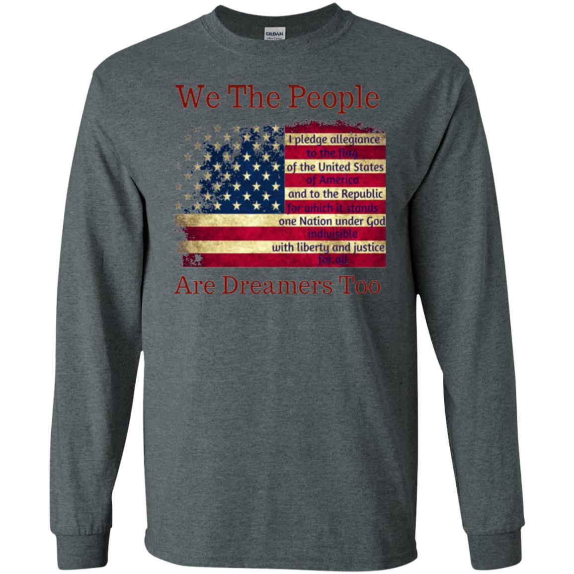 We Are People Are Dreamers Too Anti Trump T-shirt Dark Heather