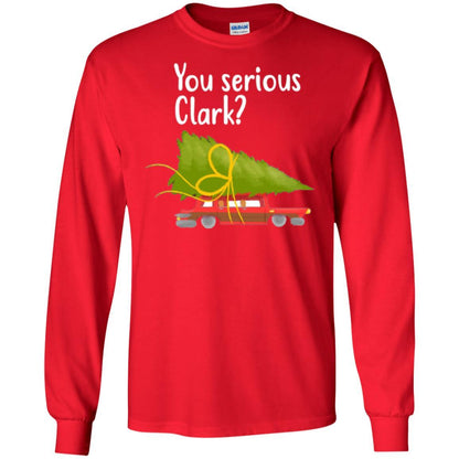 Christmas T-shirt You Serious Clark Griswold Red