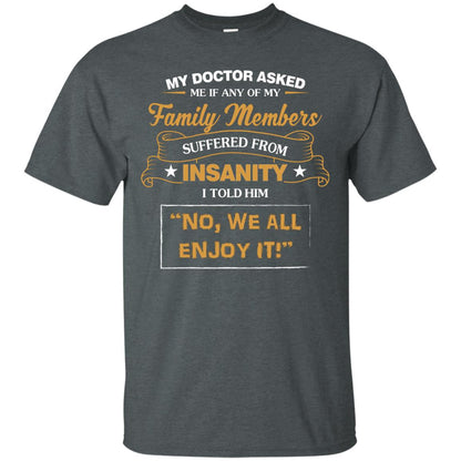 My Doctor Asked Me If Any Of My Family Members Suffered From Insanity Dark Heather