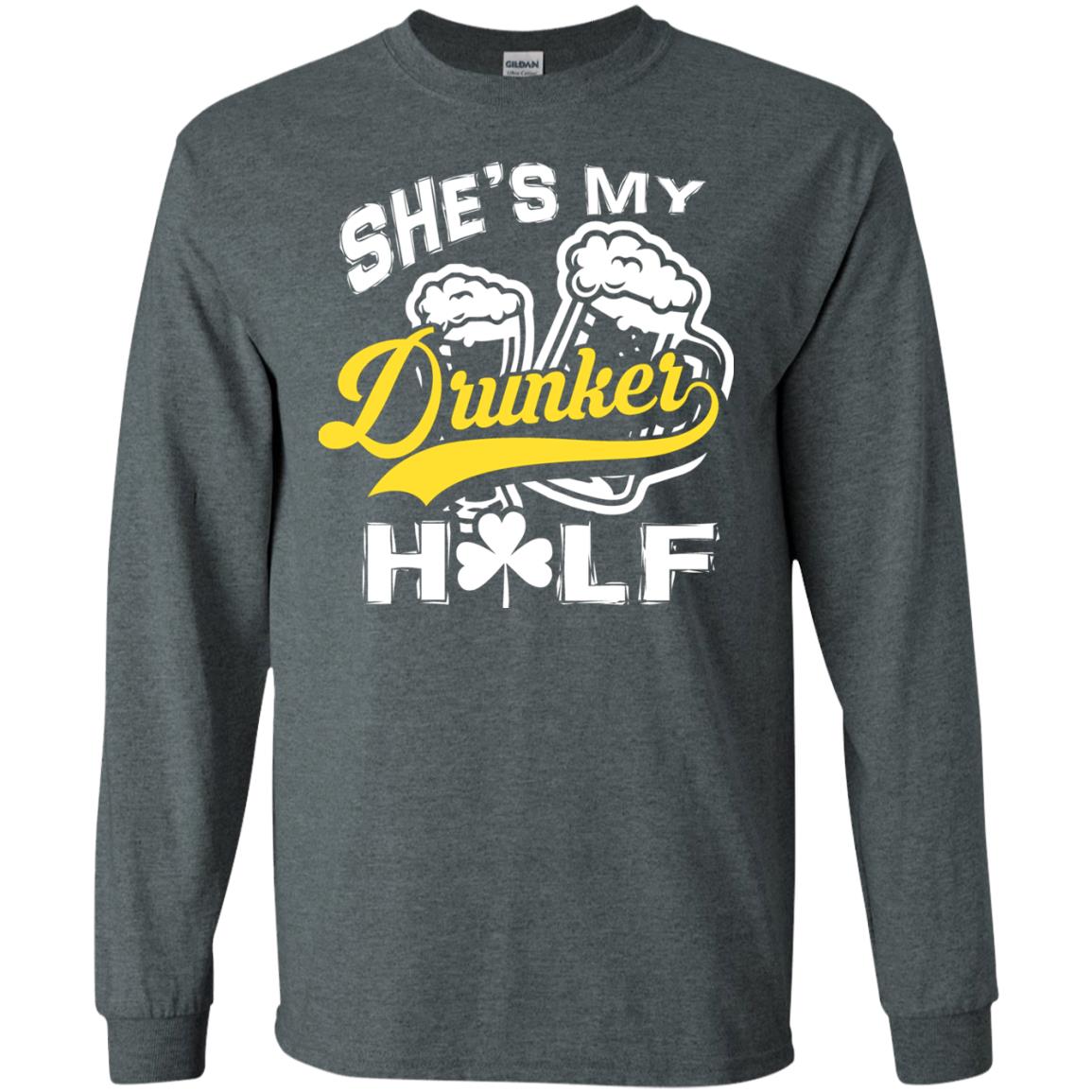 She_s My Drunker Half Saint Patrick_s Day T-shirt Dark Heather