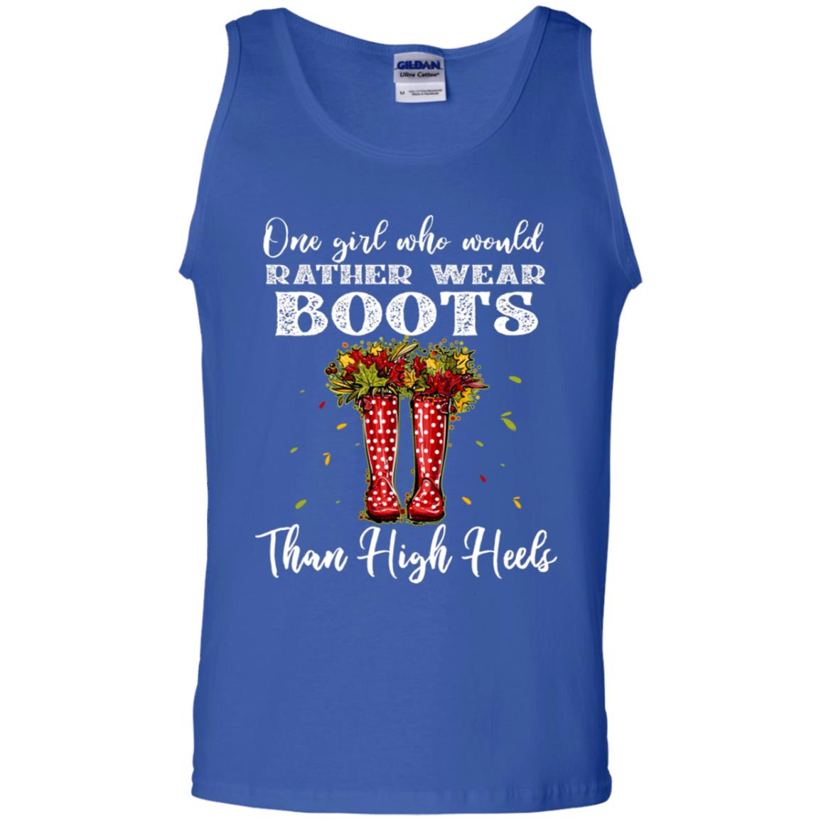 One Girl Who Would Rather Wear Boots Than High Heels Shirt Royal