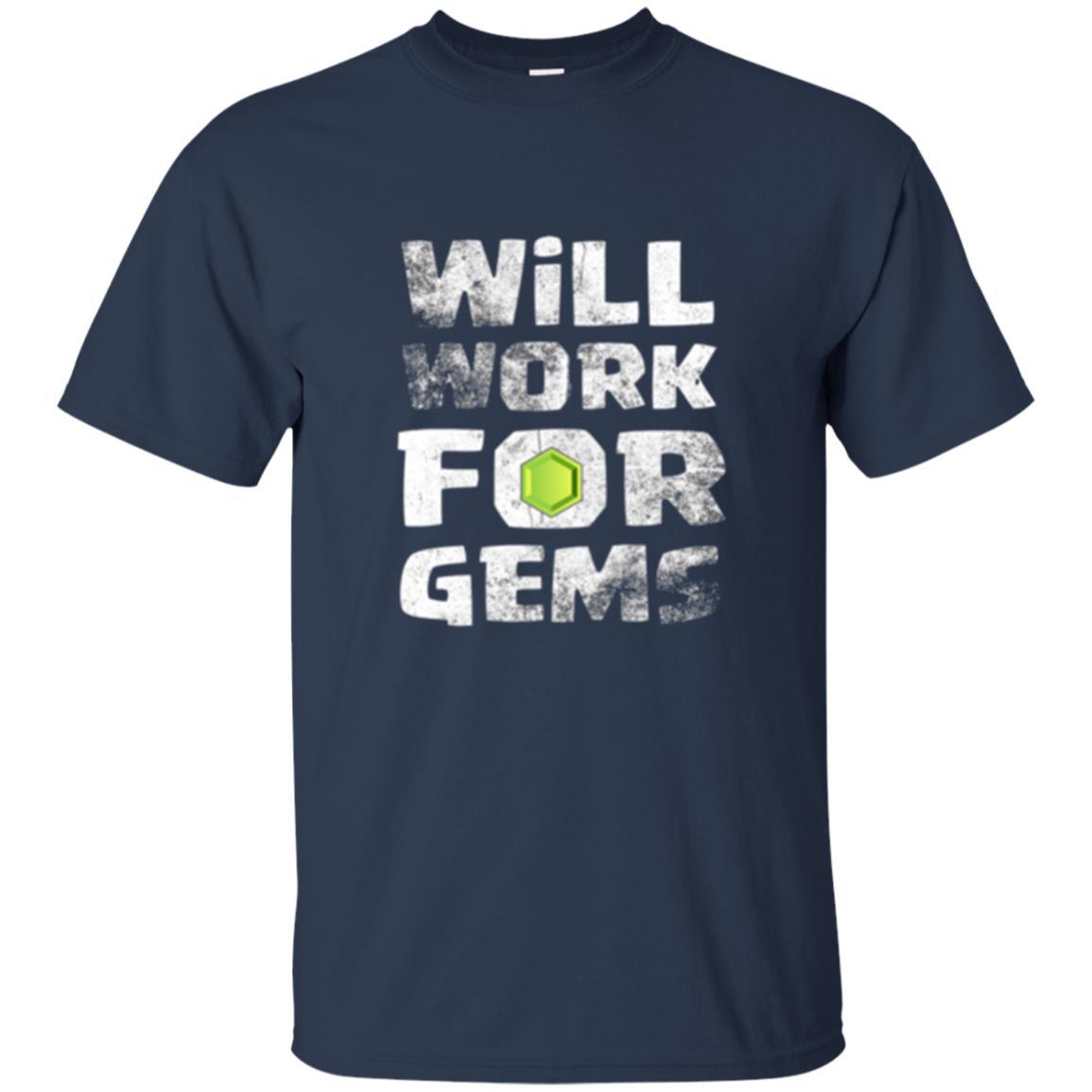 Gamer T-shirt Will Work For Gems Navy