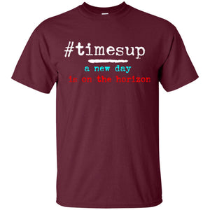 Women_s Right T-shirt #timesup A New Day Is On The Horizon