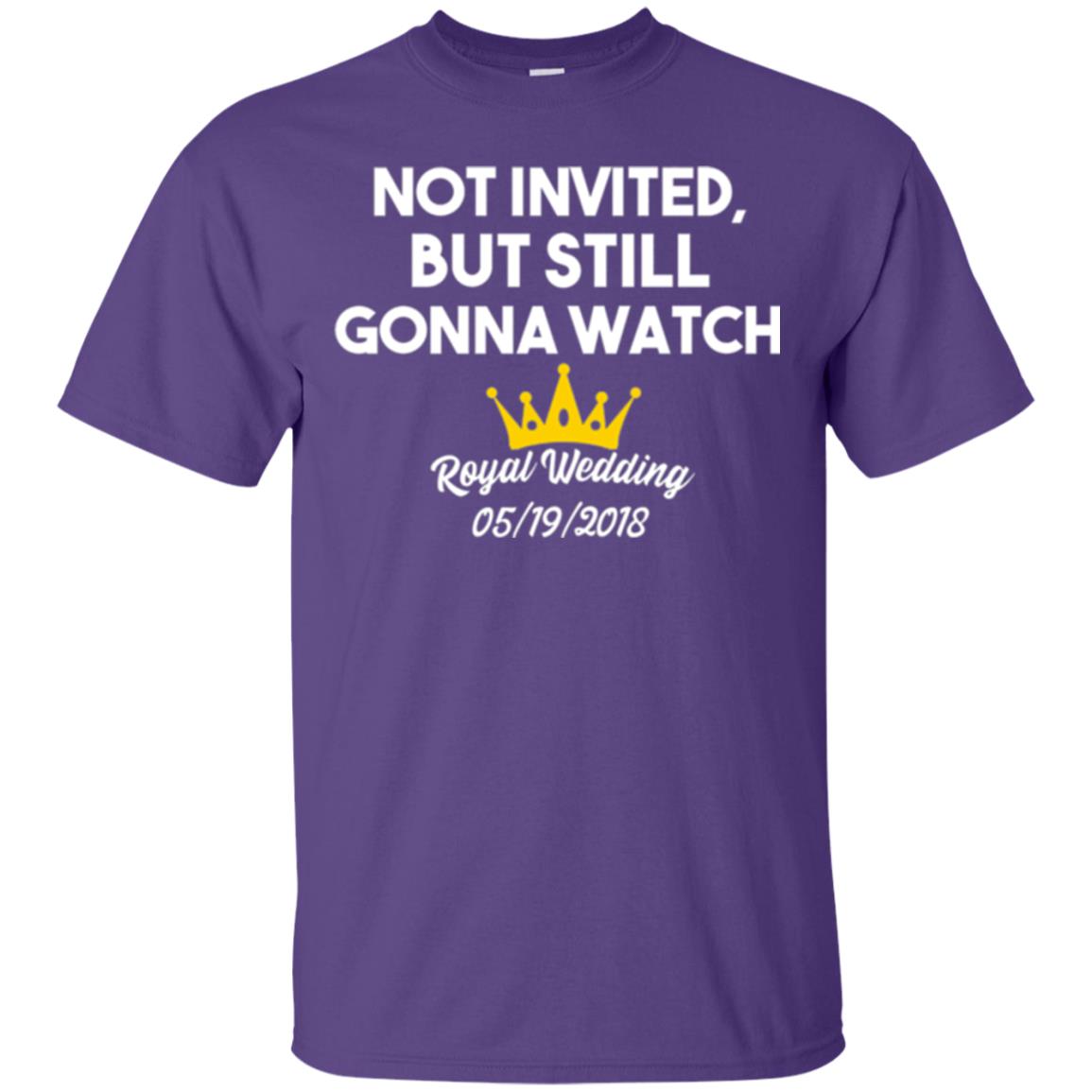 Not Invited But Still Gonna Watch Commemorative Royal Wedding Purple