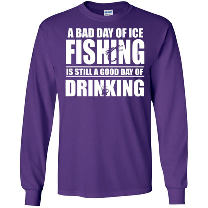 Fisherman T-shirt A Bad Day Of Ice Fishing Is Still A Good Day Of Drinking Purple