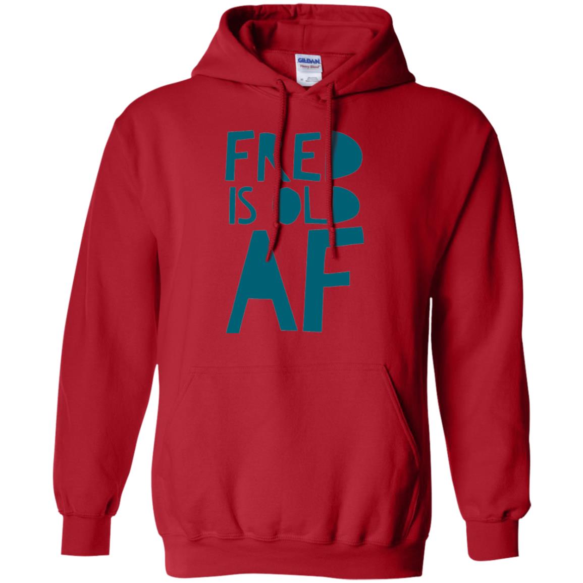 Fred Is Old Af T-shirt Red