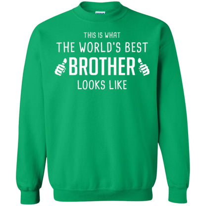 Brother T-shirt This Is What The Worlds Best Brother Looks Like Irish Green