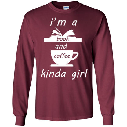 Book Lover T-shirt I'm A Book And Coffee Kinda Girl T-shirt Maroon