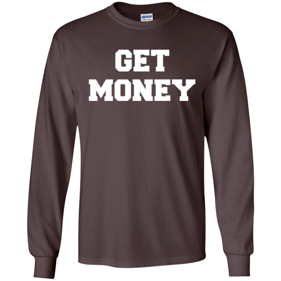 Motivational Quote T-shirt Get Money Dark Chocolate