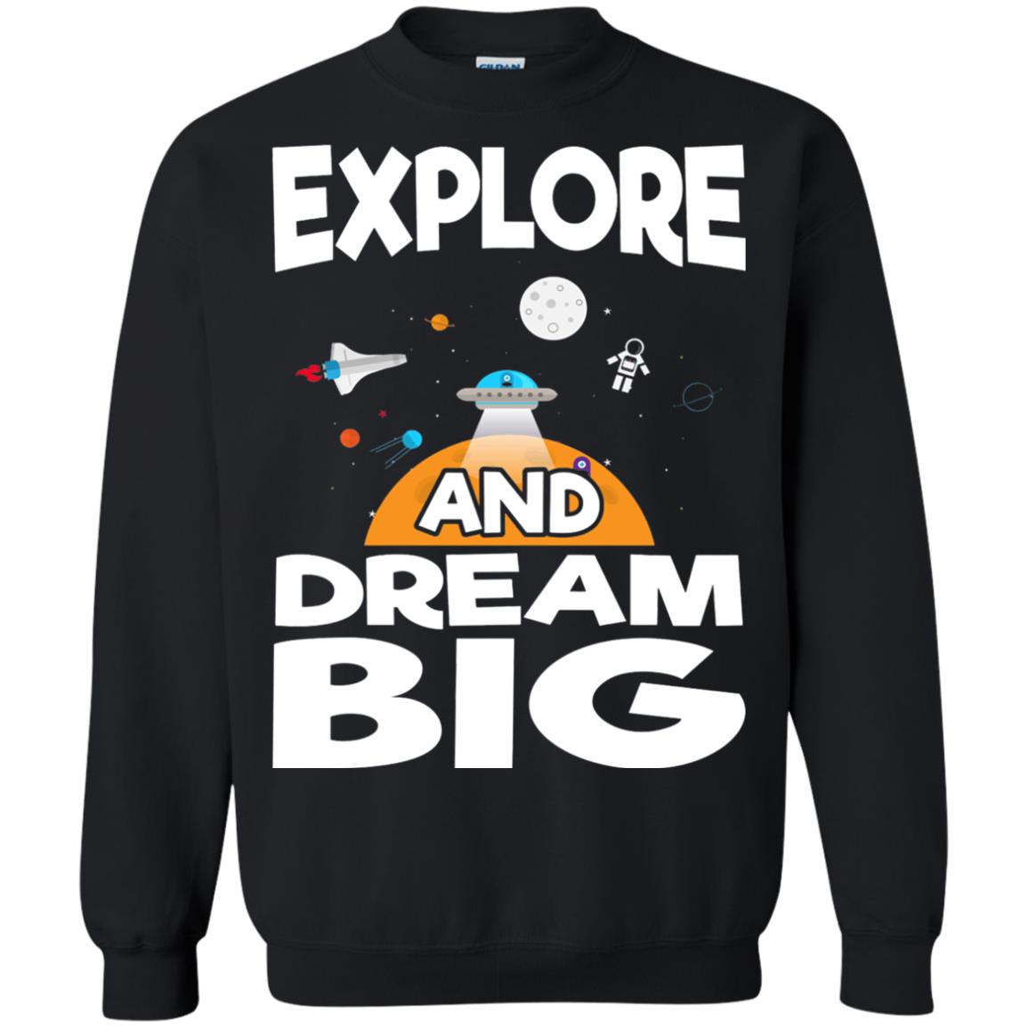 Explore And Dream Big Space Universe Planet Shirt Black