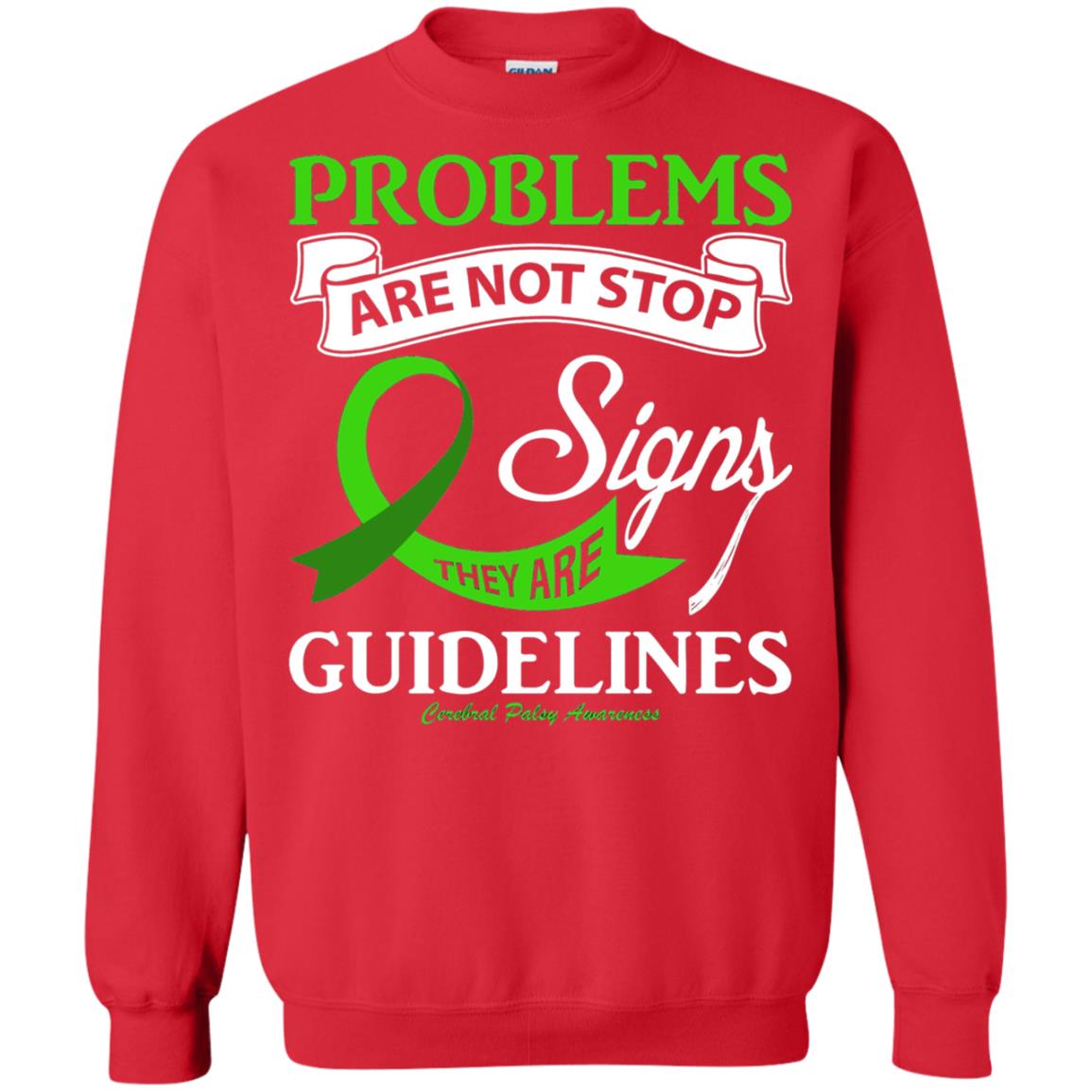 Cerebral Palsy Awareness They Are Guidelines Shirt Red