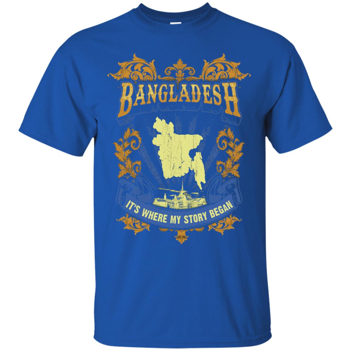 Bangladesh It_s Where My Story Began T-shirt Royal