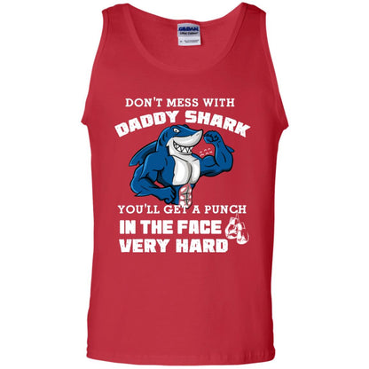 Don't Mess With Daddy Shark You'll Get A Punch In The Face Very Hard Family Shark Shirt Red