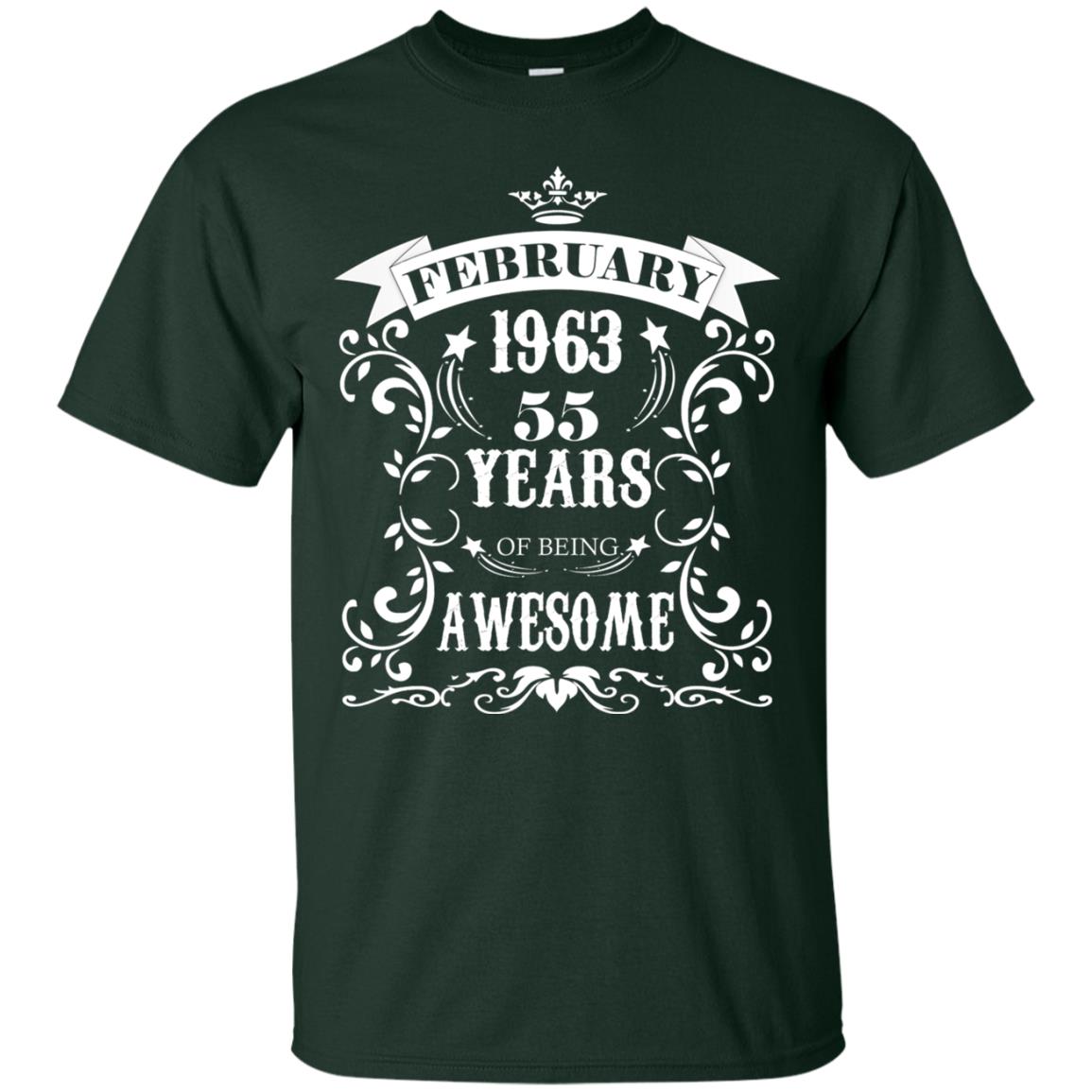 55th Birthday Shirt Awesome Born In February 1963 55 Years Of Being Awesome Forest