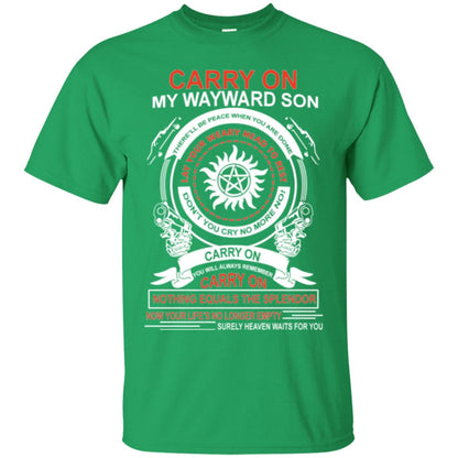 Carry On My Wayward Sonthere Will Be Place When You Are Done Irish Green