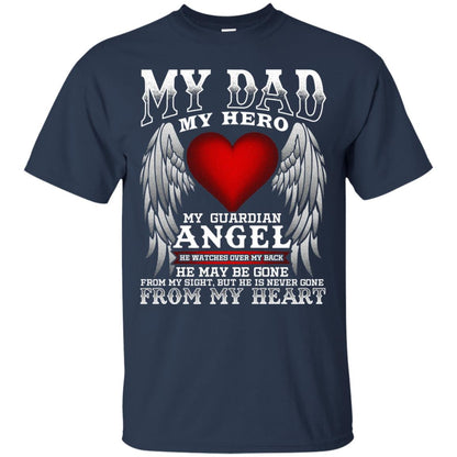 My Dad, My Hero, My Guardian Angel Father_s Day Dad In Heaven T-shirt Navy