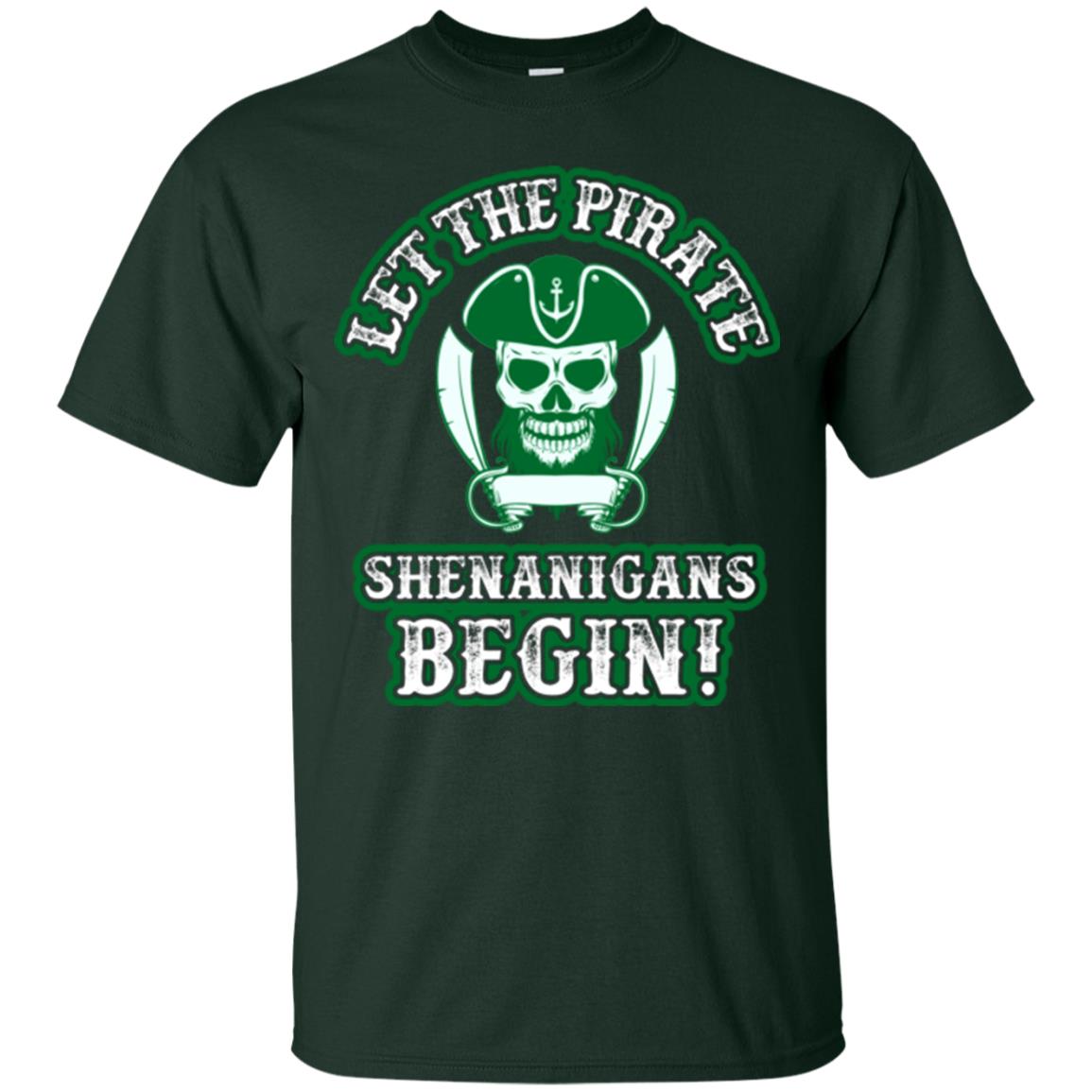 Saint Patrick's Day T-shirt Let The Pirate Shenanigans Begin Forest