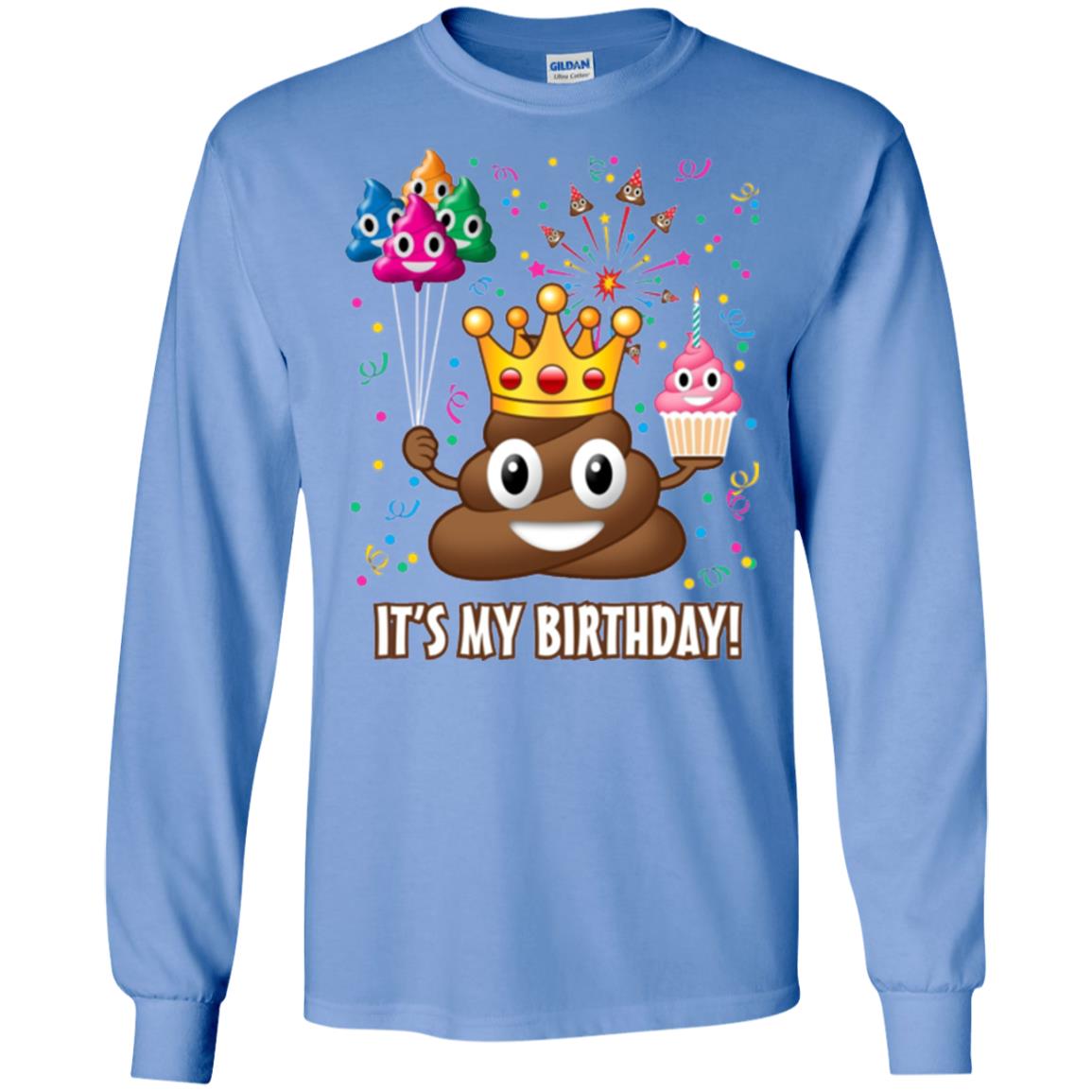 Poop Emoji T-shirt It_s My Birthday Carolina Blue