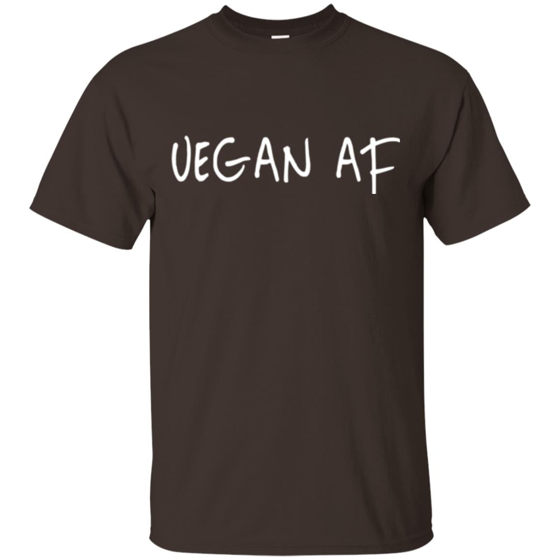 Funny Vegan Af T-shirt Dark Chocolate