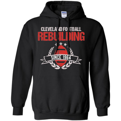 Brithday T-shirt Cleveland Football Rebuilding Since 1964 Black
