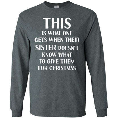 Family Christmas T-shirt Their Sister Doesn't Know What To Give For Christmas Dark Heather