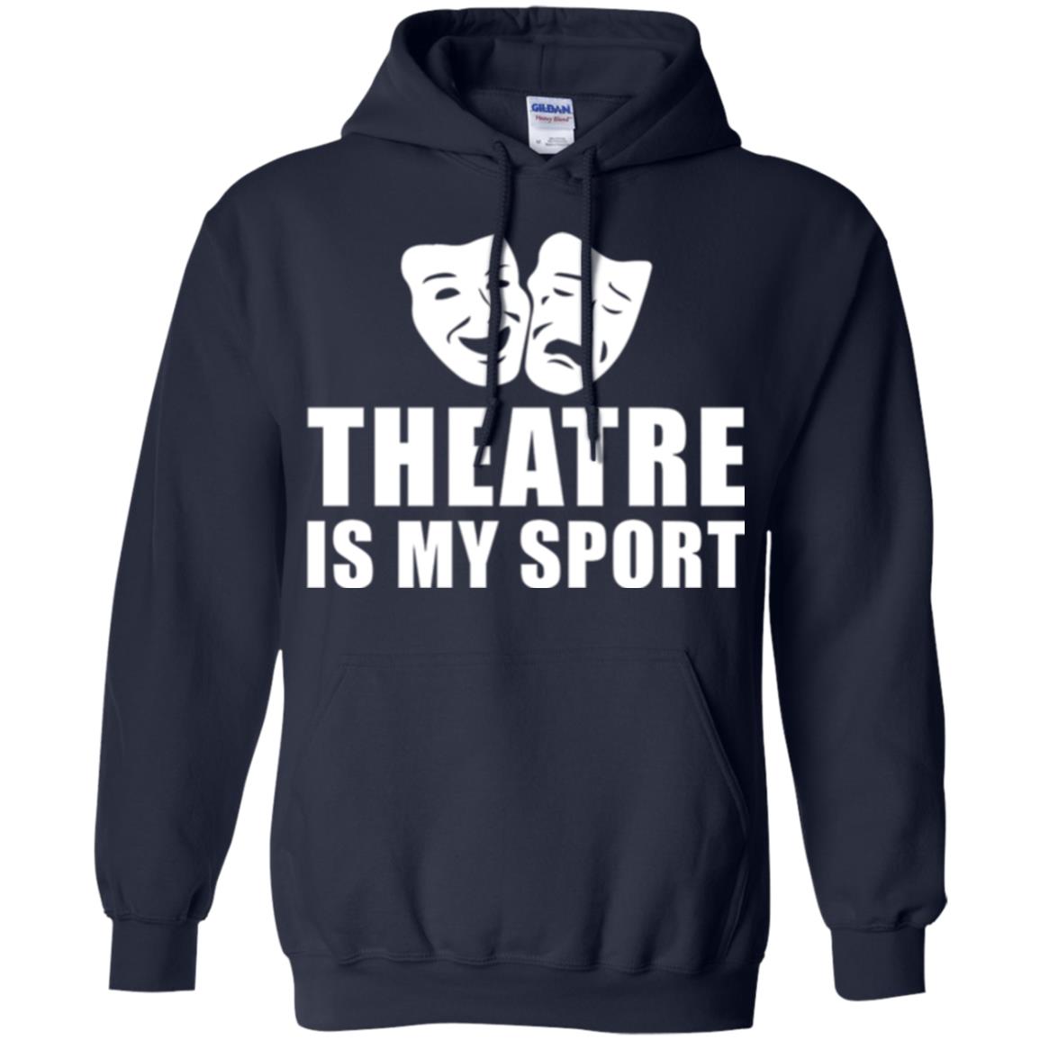 Actor T-shirt Theatre Is My Sport Navy