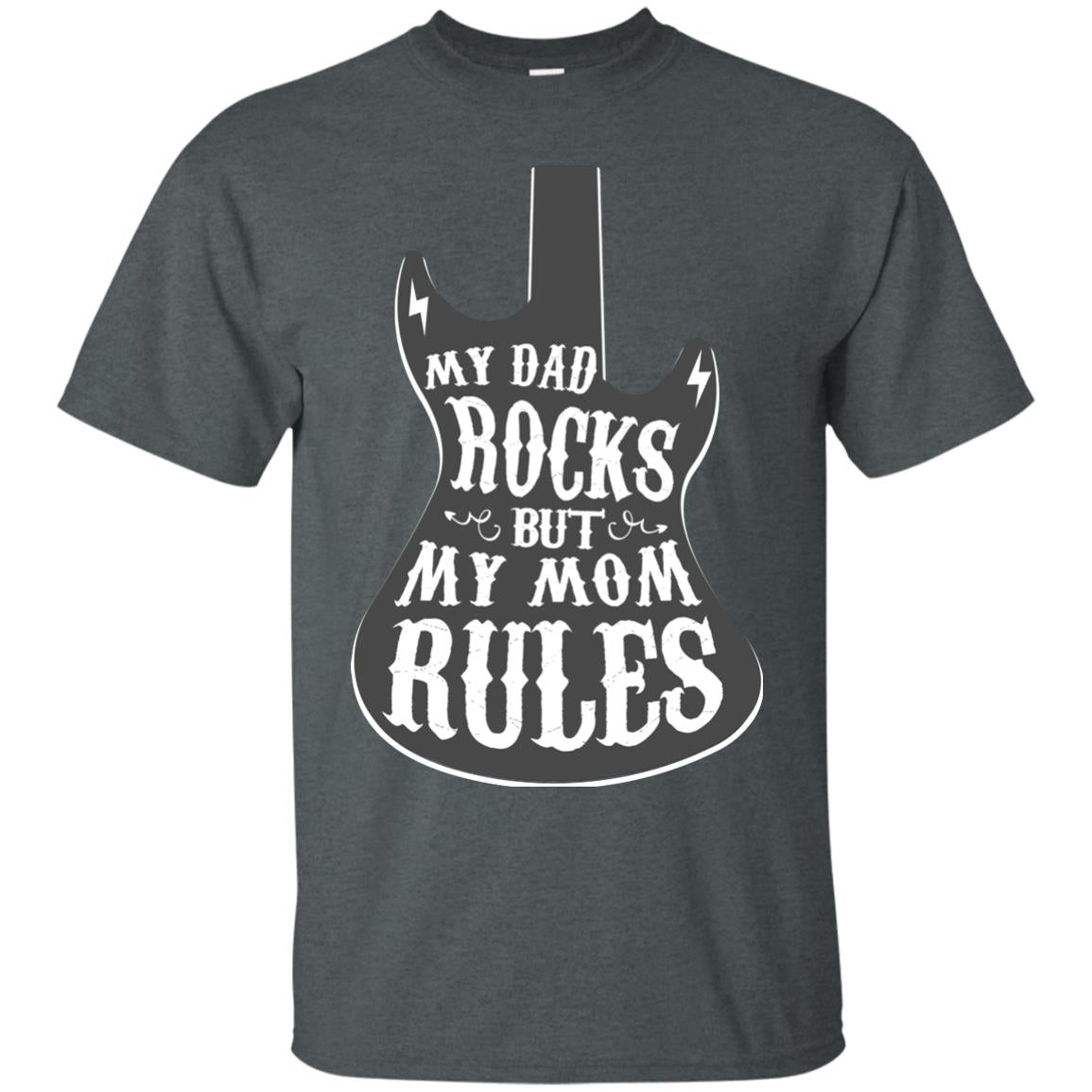 My Dad Rocks But My Mom Rules Shirt For Daughter Or Son Dark Heather