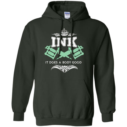 Ink It Does A Body Good Cool Gift Shirt For Tatto Lover Forest Green