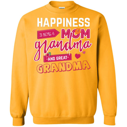Happiness Is Being A Mom A Grandma And Great Grandma Shirt Gold
