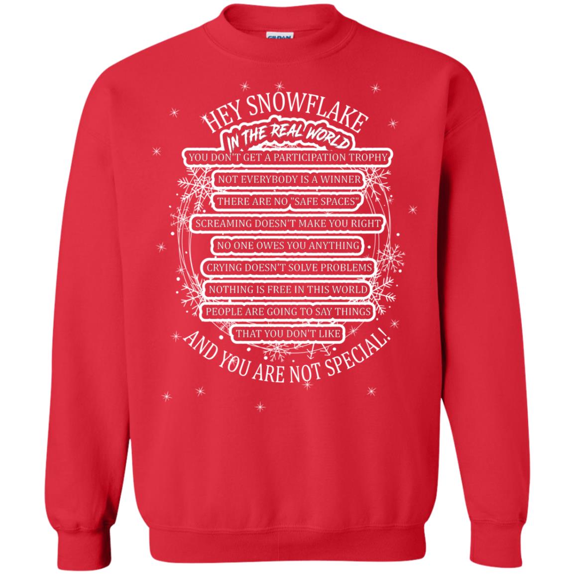 Hey Snowflake In The Real World You Don_t Get A Participation Trophy Military T-shirt Red