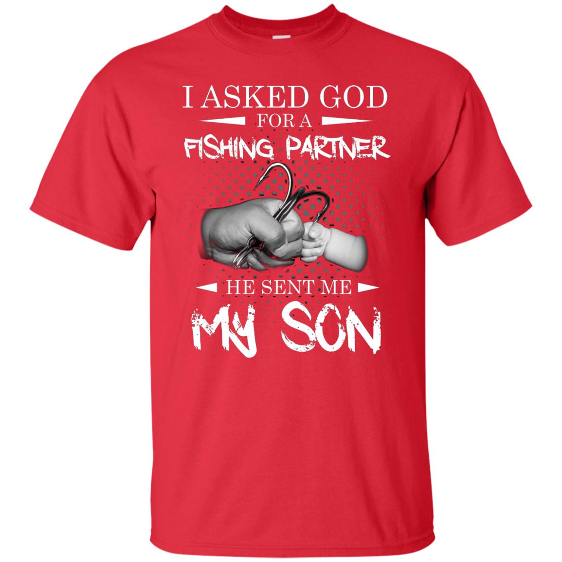 Fishing Daddy Shirt I Asked God For A Fishing Partner He Sent Me My Son Red