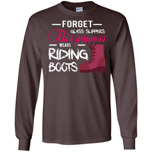 Forget Glass Slippers This Princess Wears Riding Boots Horse Riding T-shirt